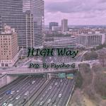 HIGH Way - "贱人李Psycho G"专辑