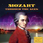 Mozart Through the Ages专辑