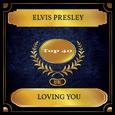 Loving You (UK Chart Top 40 - No. 24)