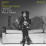 I Won't Let You Walk Away (Teqq Remix)专辑