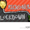 Reckoner Lockdown专辑