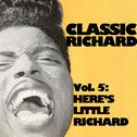 Classic Richard, Vol. 5: Here's Little Richard专辑