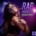 Rap Magnetic Karaoke Series专辑