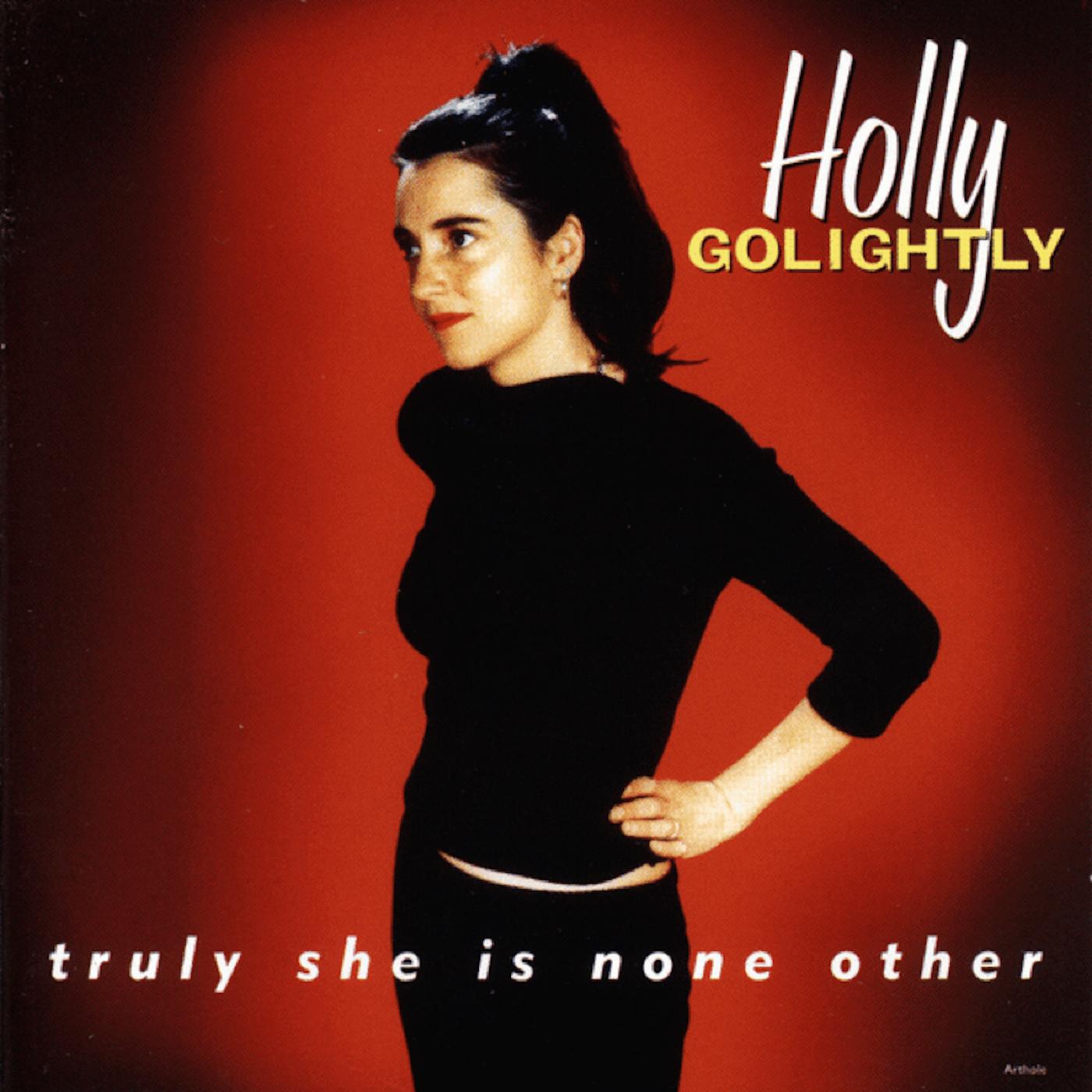 Truly She is None Other