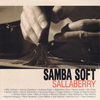 Sallaberry - Samba Soft