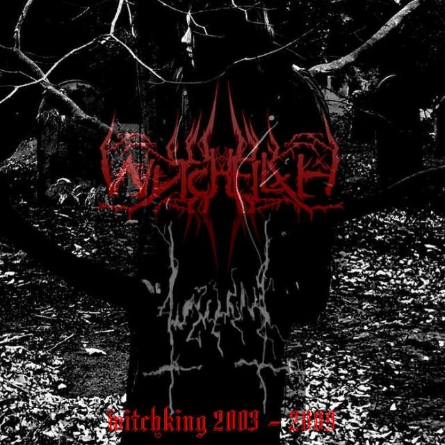 Witchking 2003 -2009