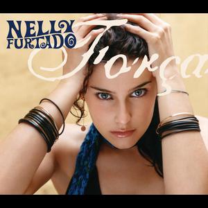 Nelly Furtado - FORCA （升4半音）
