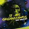 Mike Goldman - Si Nos Organizamos