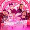 Os Procurados - Surra de Bunda (feat. Afinho do Fluxo, Mc Erikah, Luka da Zo & Mano Cheffe)