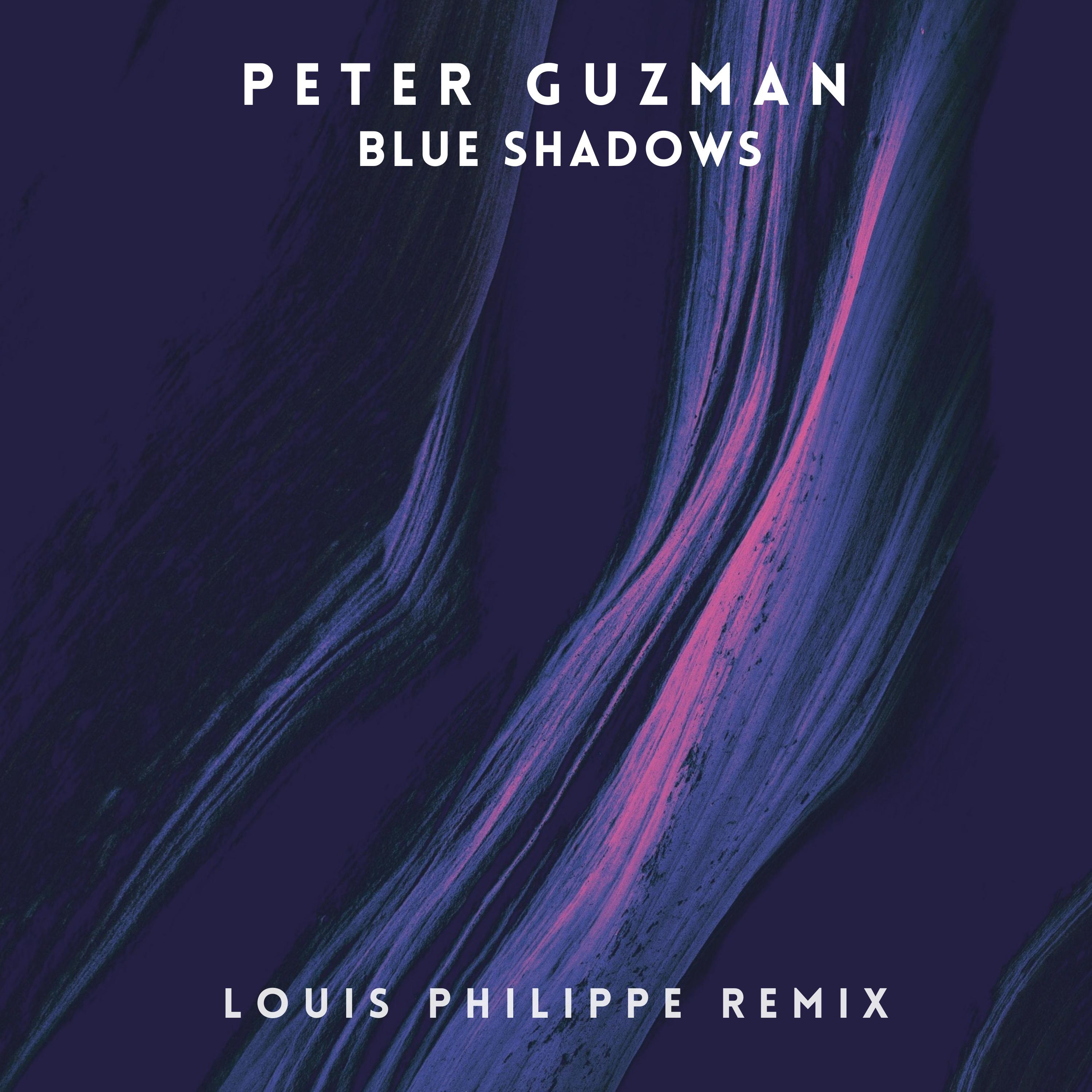 Blue Shadows (Louis Philippe Remix)