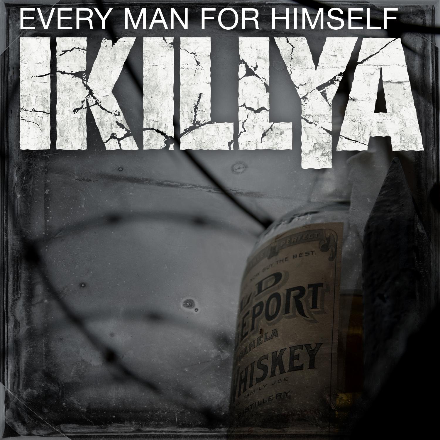 Every Man for Himself
