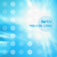 Birth