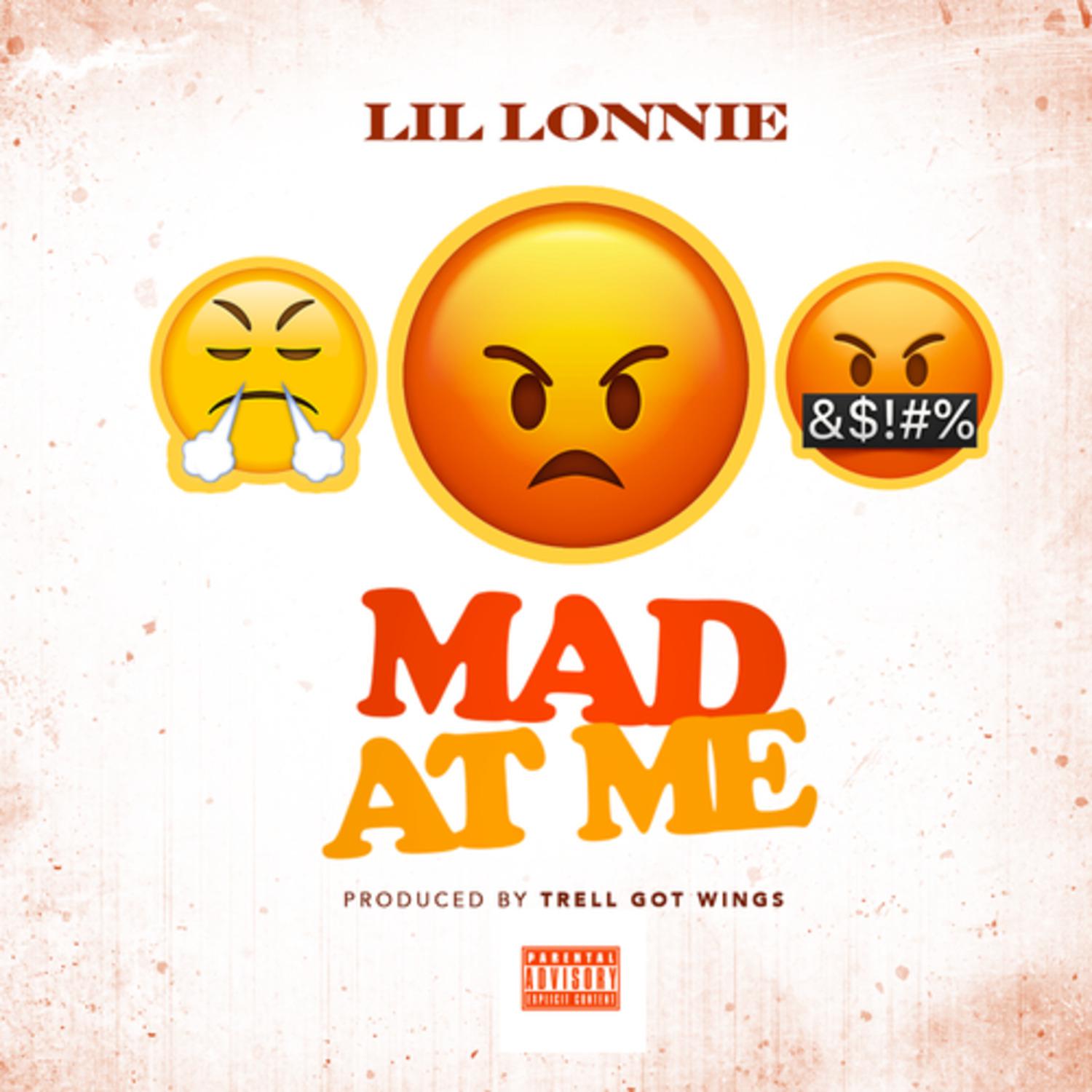 Lil Lonnie - Mad at Me