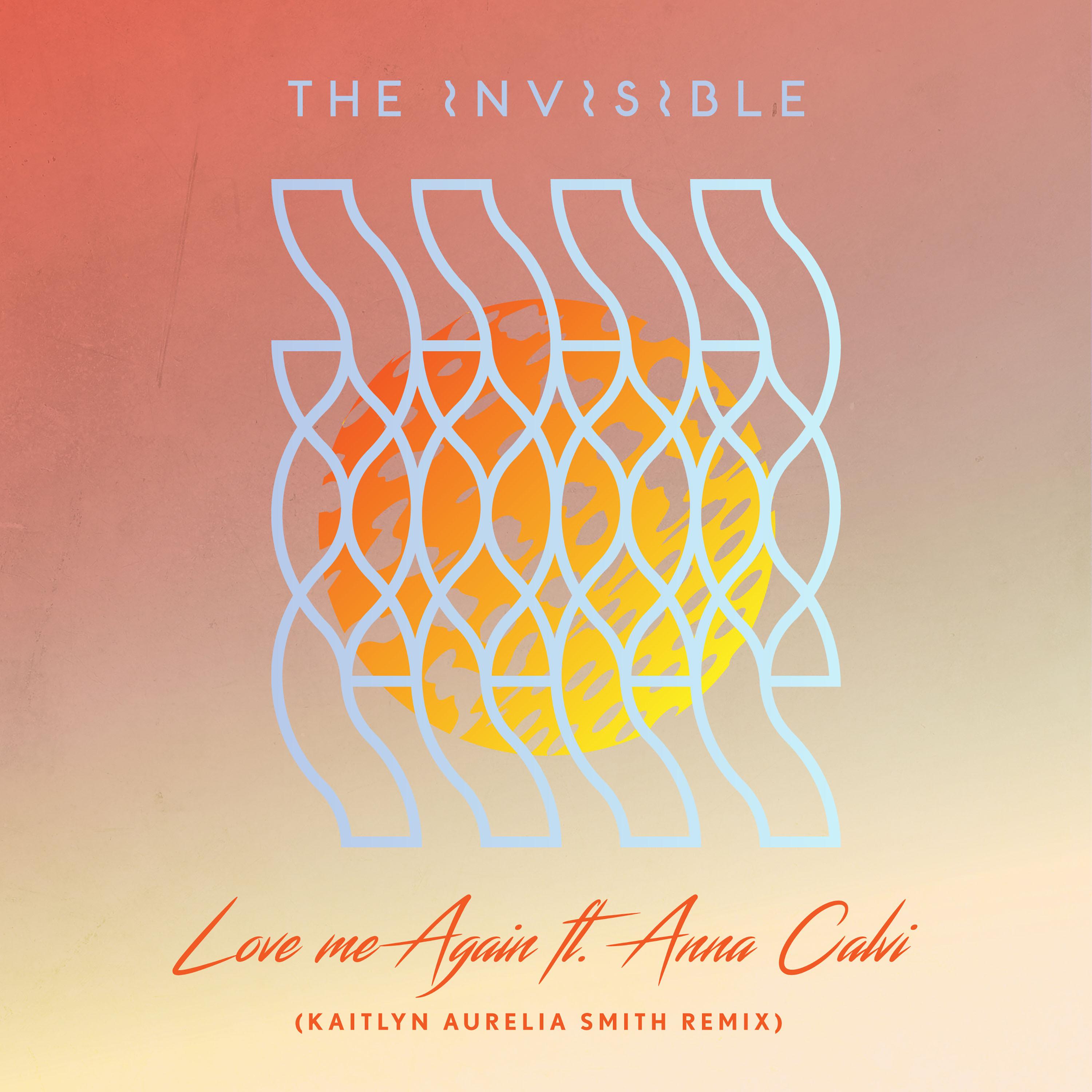 Love Me Again (Kaitlyn Aurelia Smith Remix)