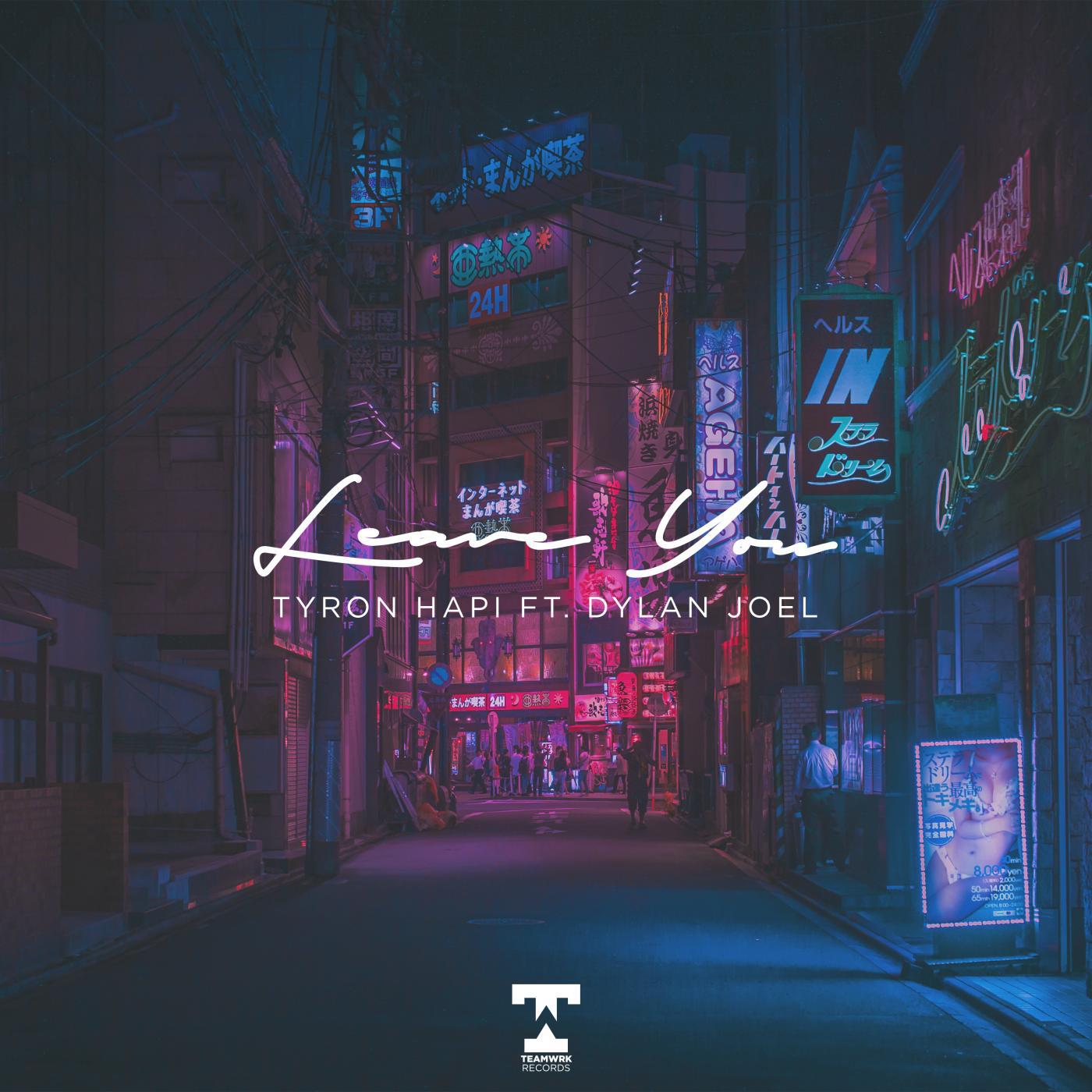 Leave You (Feat. Dylan Joel)专辑