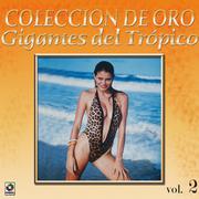 Gigantes Del Tropico Vol.2