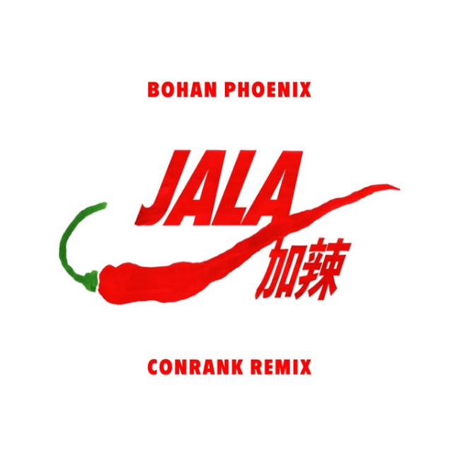 Bohan Phoenix - JALA (Conrank Remix)专辑