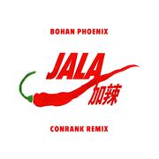 Bohan Phoenix - JALA (Conrank Remix)
