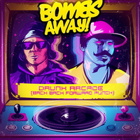 原唱 Drunk Arcade - Bombs Away （Mr.Cc）