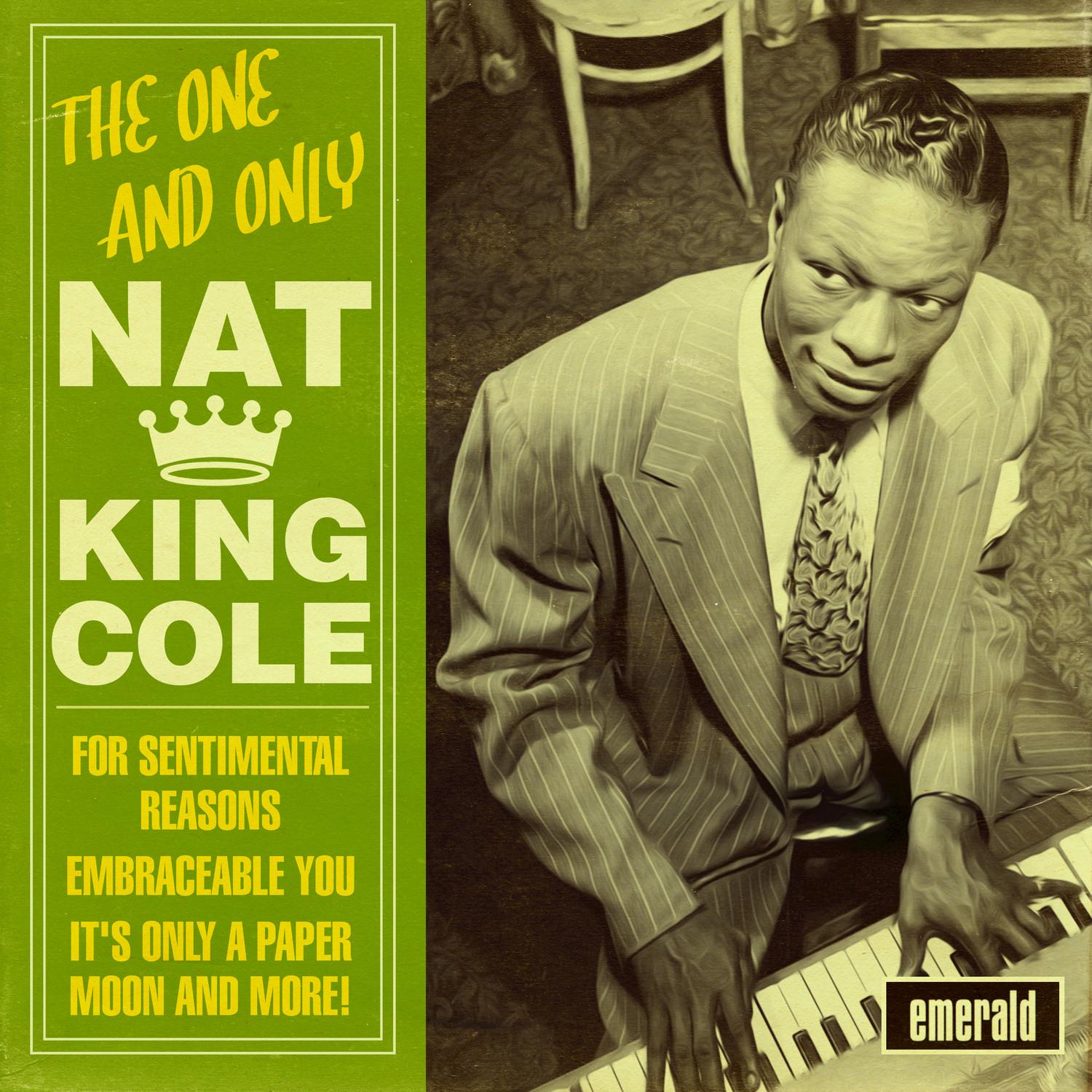 The One and Only Nat King Cole