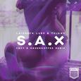 S.A.X. (CMC$ & Onderkoffer Remix)