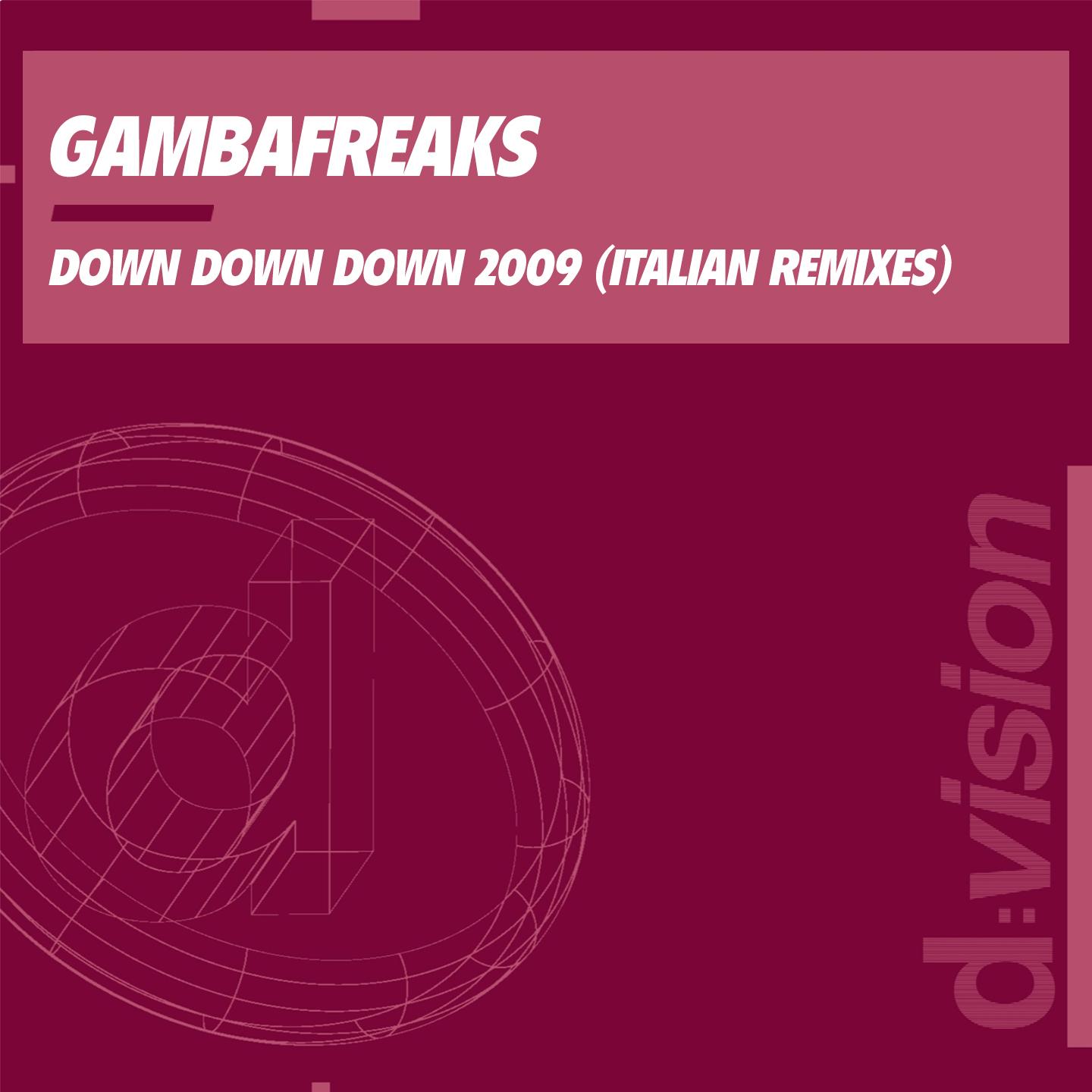 Down Down Down 2009 (Italian Remixes)
