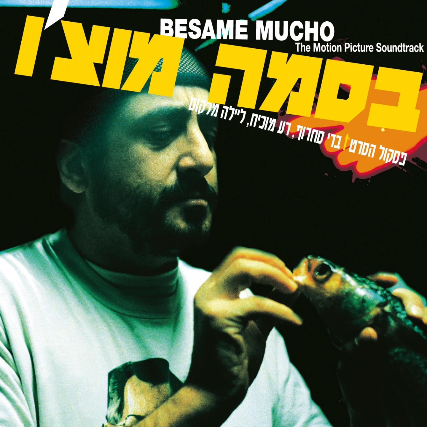 Bésame Mucho (The Motion Picture Soundtrack)