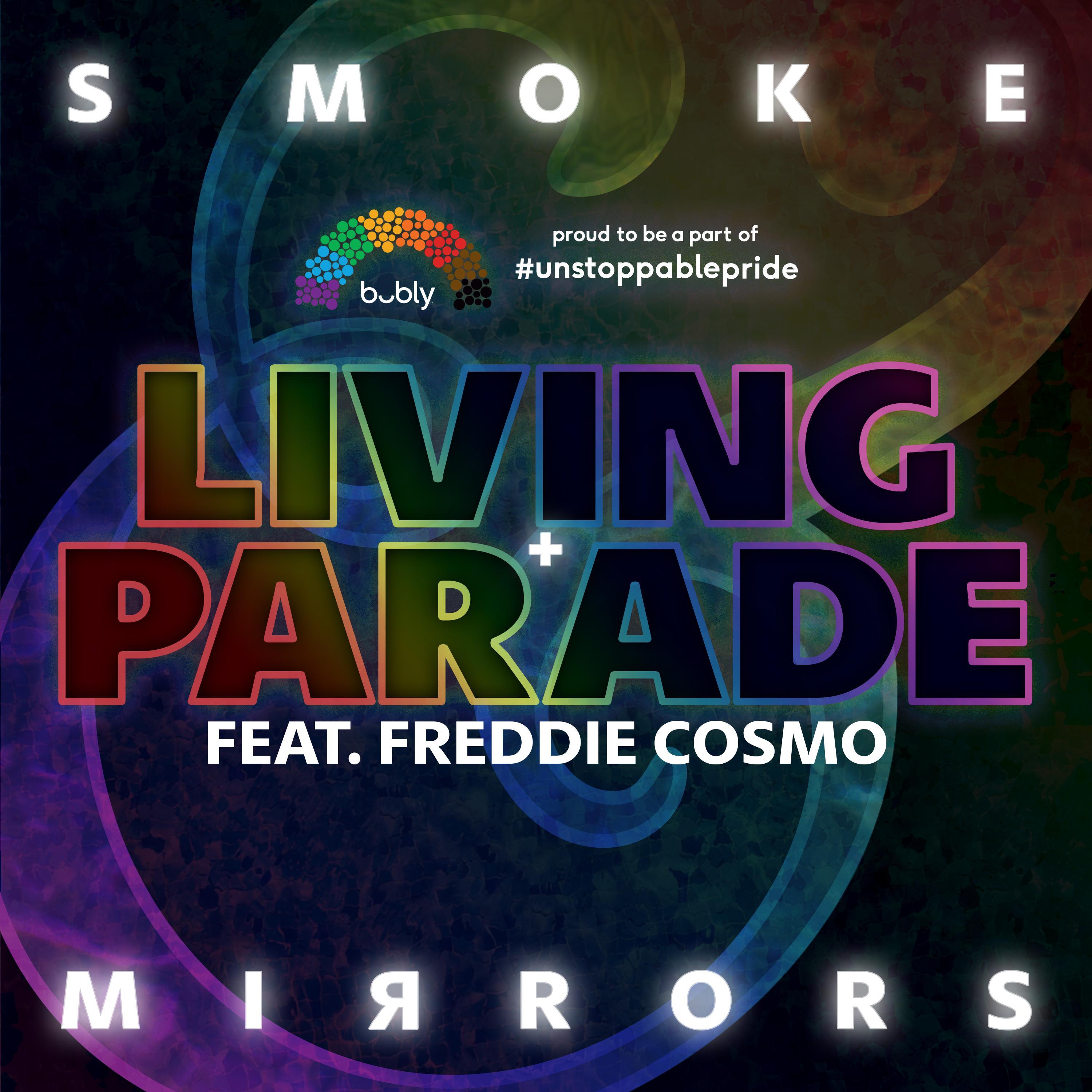 Living Parade (feat. Freddie Cosmo) (Bubly Mix)