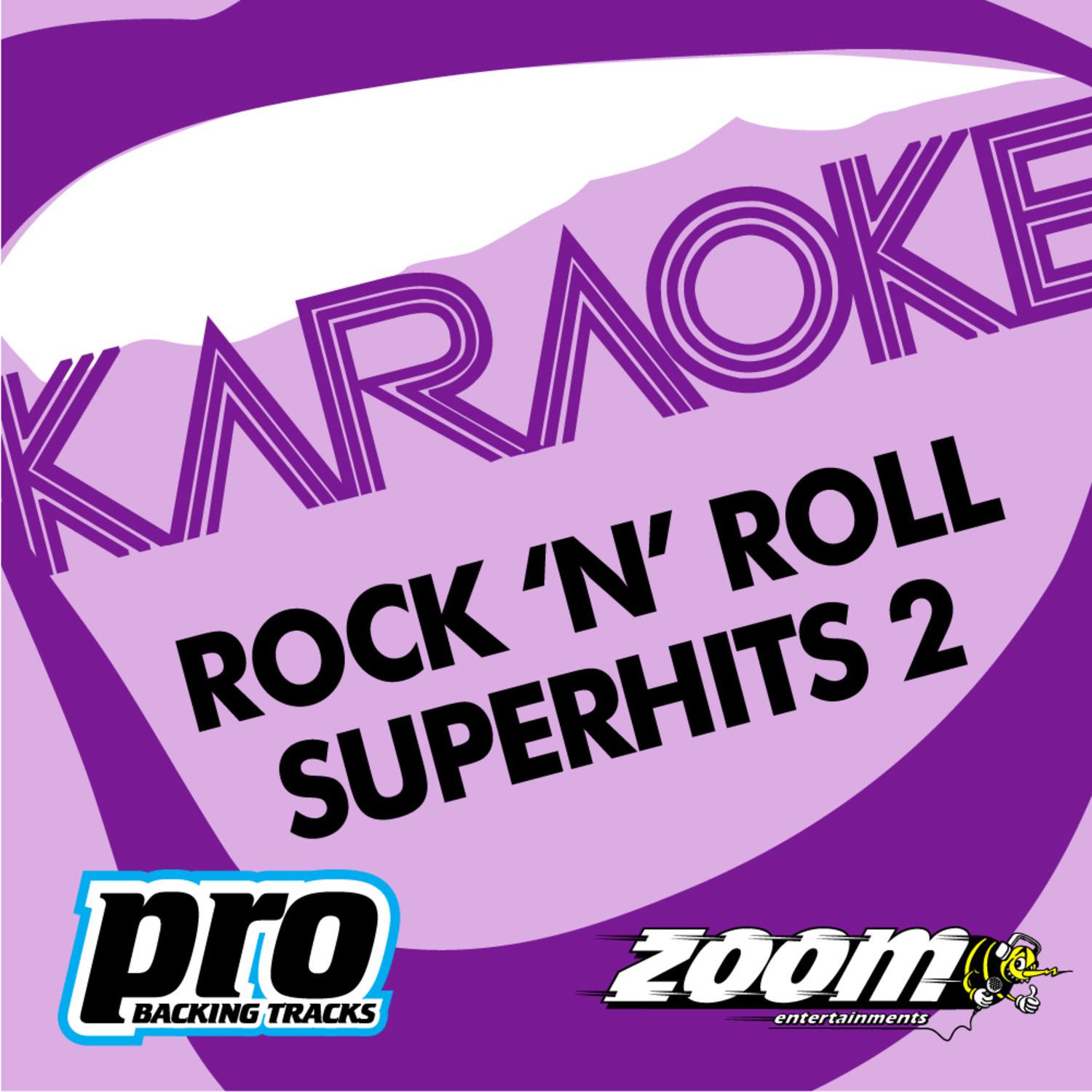 Zoom Karaoke - Rock 'N' Roll Superhits 2专辑