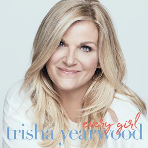 Every Girl In This Town - Trisha Yearwood (Karaoke Version) 带和声伴奏