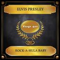 Rock-A-Hula Baby (Billboard Hot 100 - No. 23)专辑