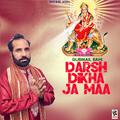 Darsh Dikha Ja Maa