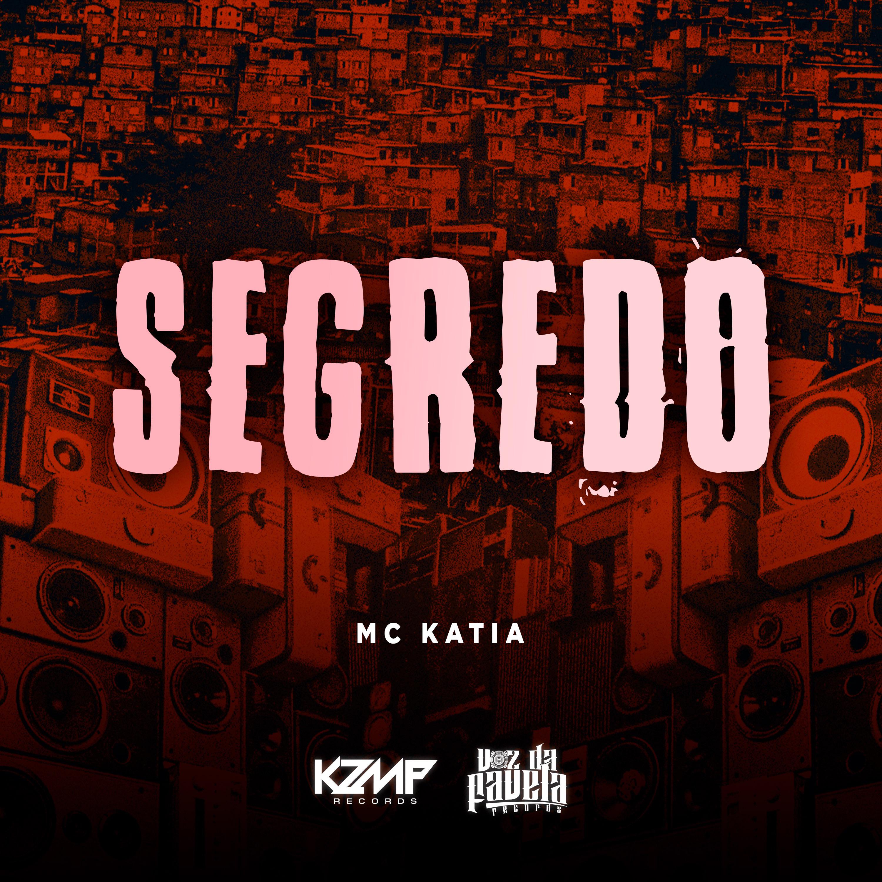 Mc Kátia - Segredo