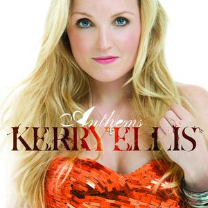 Kerry Ellis - Anthem (Pre-V2) 带和声伴奏