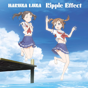 Ripple Effect (期間生産限定アニメ盤)