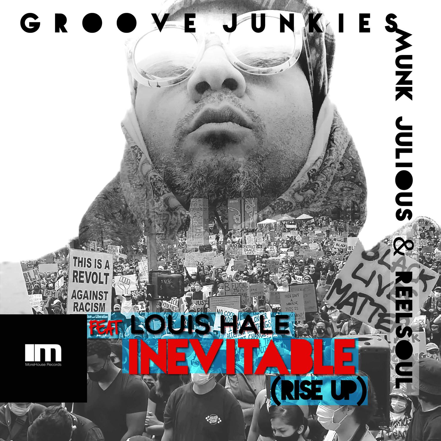 Groove Junkies - Inevitable (Rise up) (Groove Junkies & Munk Julious Beats Mix)