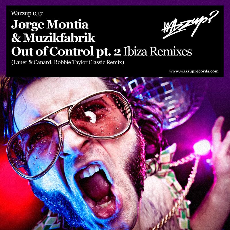Out of Control, Pt. 2 (Ibiza Remixes)