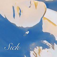 Sick（Mix by PLZ）