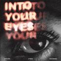 Into Your Eyes