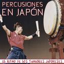 El Ritmo de los Tambores Japoneses. Percusiones en Japón专辑