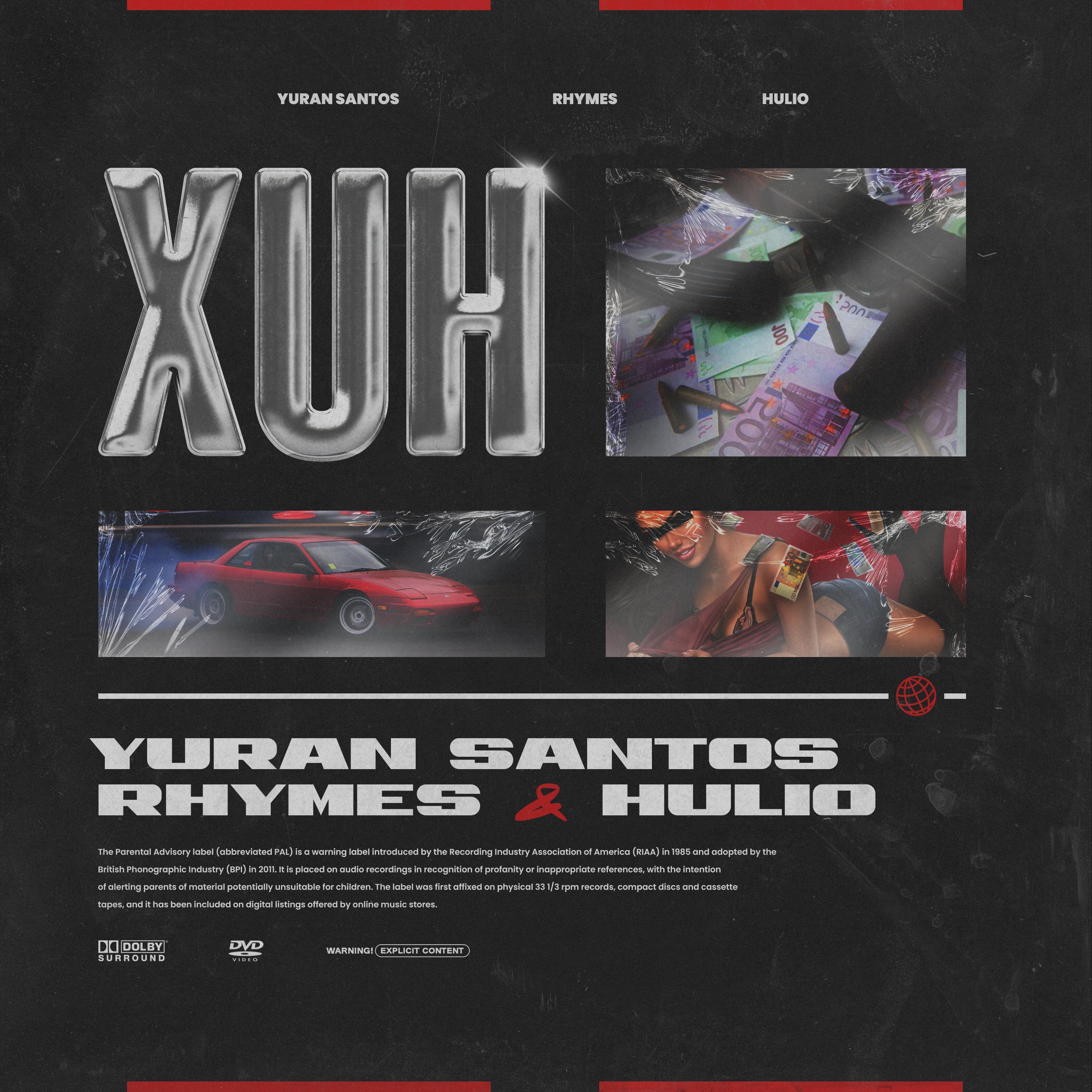 Xuh (feat. Rhymes & Hulio)