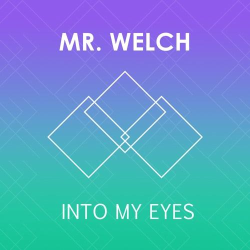 Into My Eyes