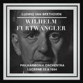 Ludwig van Beethoven par Wilhelm Furtwängler et le Philharmonia Orchestra (Lucerne 22 août 1954)