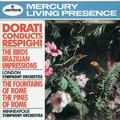 Dorati Conducts Respighi