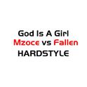 God Is A Girl(Fallen Superhero Remix Mzoce Edit)专辑