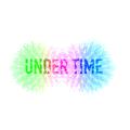 UNDER TIME