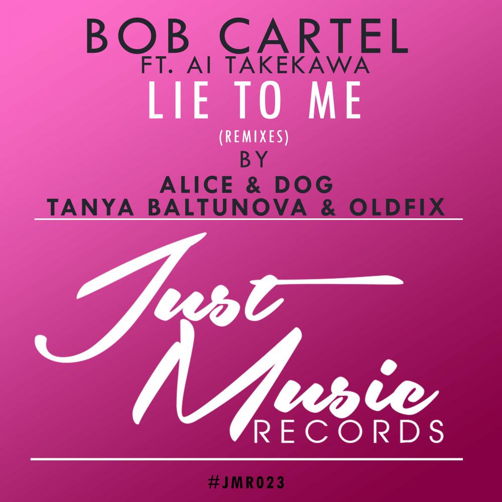 Bob Cartel - Lie To Me (Oldfix Remix)