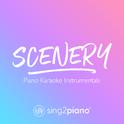 Scenery (Piano Karaoke Instrumentals)专辑