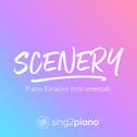 Scenery (Piano Karaoke Instrumentals)专辑
