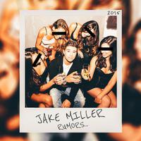 Jake Miller-Selfish Girls